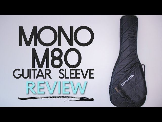 MONO M80 SLEEVE - Electric Guitar Case Review - Can You Fly with This Case?