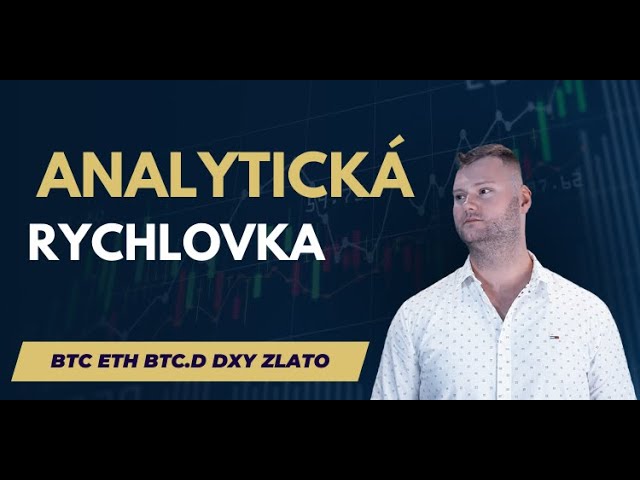 📈 Analytická rychlovka (BTC, BTC.D, ETH , ZLATO, DXY) + WIF