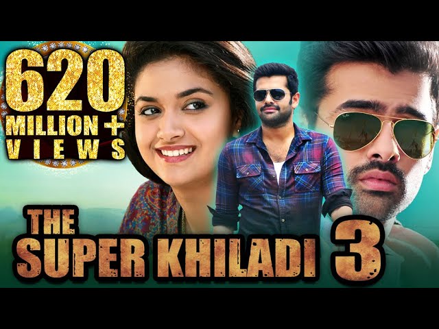 The Super Khiladi 3 (Nenu Sailaja) Telugu Hindi Dubbed Full Movie | Ram Pothineni, Keerthy Suresh