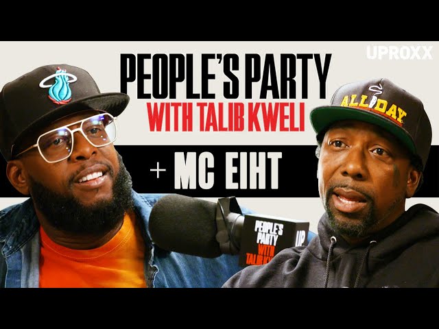 Talib Kweli & MC Eiht Talk Gang Life, Menace II Society, Tupac, DJ Quik Beef | People's Party