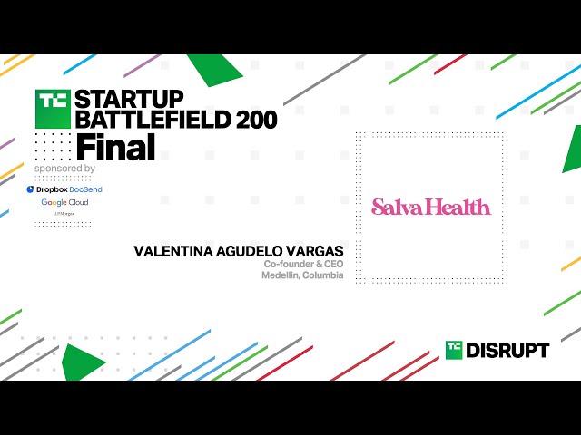 2024 Startup Battlefield Top 5 Finalists: Salva Health | TechCrunch Disrupt 2024