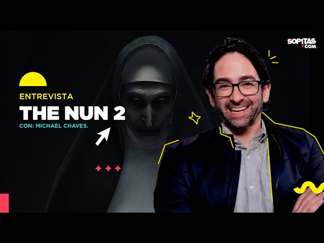 Entrevista The Nun 2 | Michael Chaves nos cuenta lo que representa Valak en la película