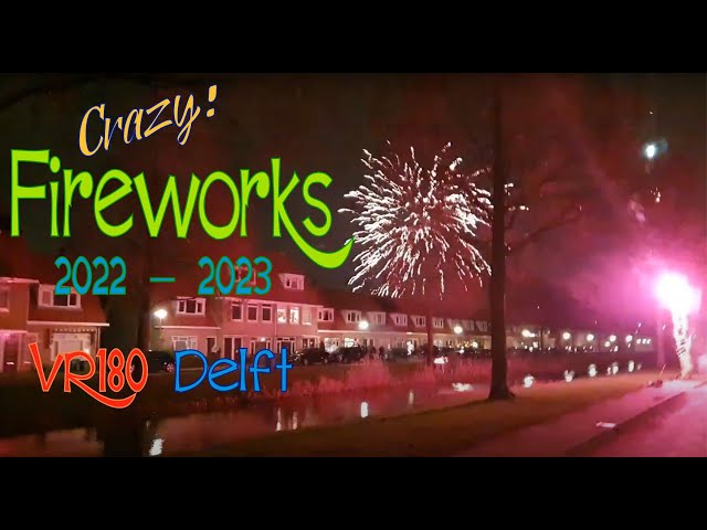 VR180 Fireworks 2022 - 2023 Vuurwerk