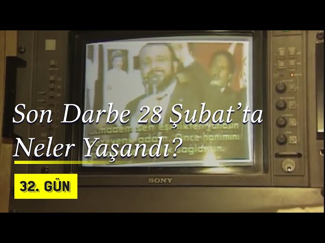 Son darbe 28 Şubat Darbesinde Neler Yaşandı?