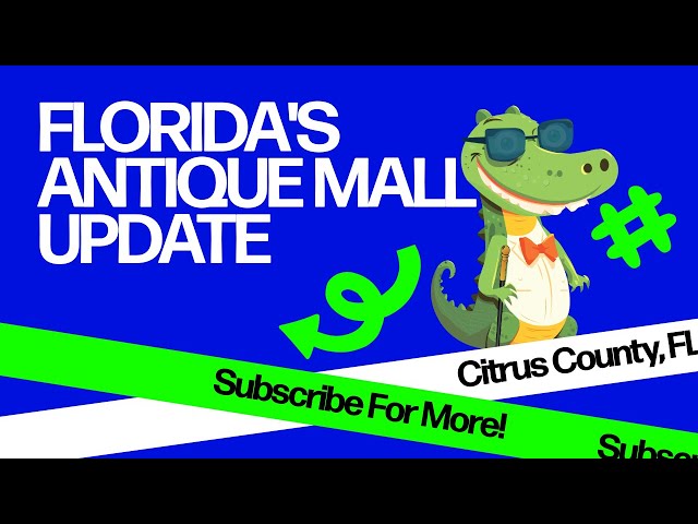 Florida's Antique Mall September Update