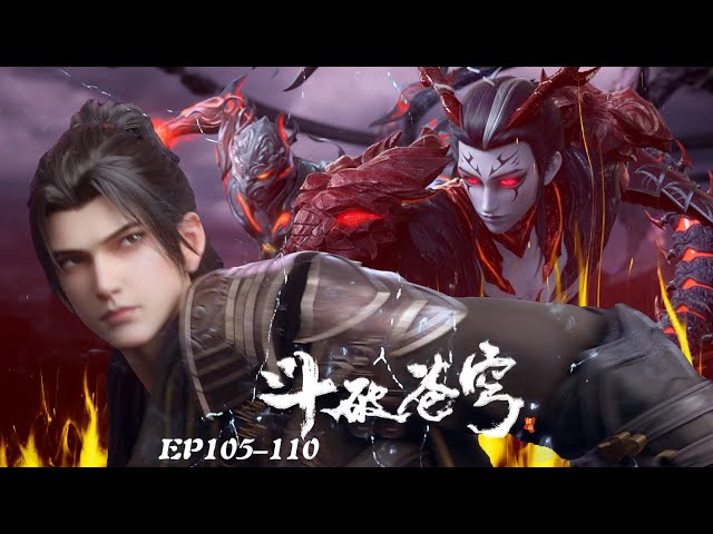 EP105-110: Venomous Manticore wants to marry the little medical fairy, Tianhuo Dummy Yao old attack