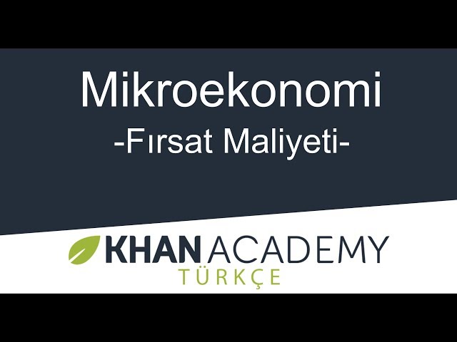 Fırsat Maliyeti (Mikroekonomi)