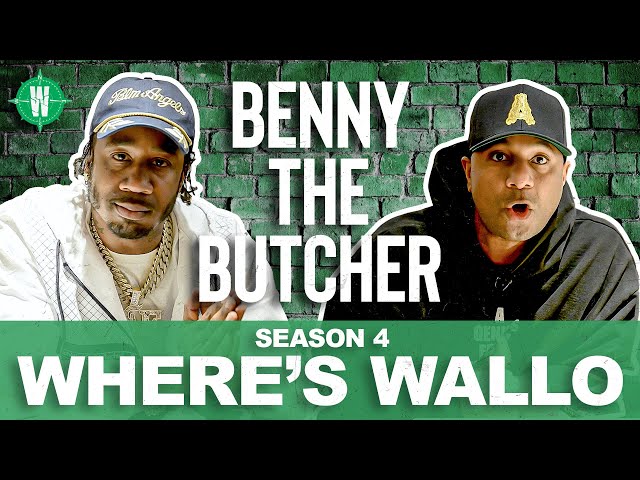 WHERE'S WALLO: Benny The Butcher (Season 4)