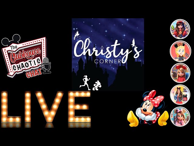 Disney Live Show ~ Clubhouse Chaotic Chat ~ Christy's Corner