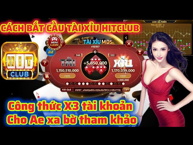 Hitclub | cách bắt cầu tài xỉu online hitclub | công thức soi cầu tài xỉu hitclub mới nhất 2024