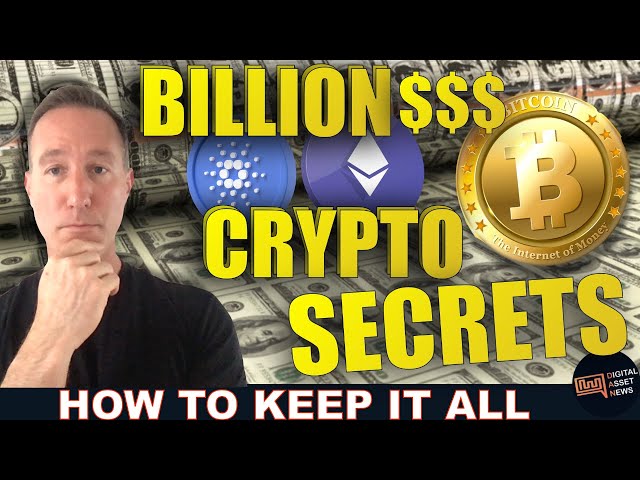 CRYPTO SECRETS - BILLIONS IN PROFIT & HOW TO KEEP IT.