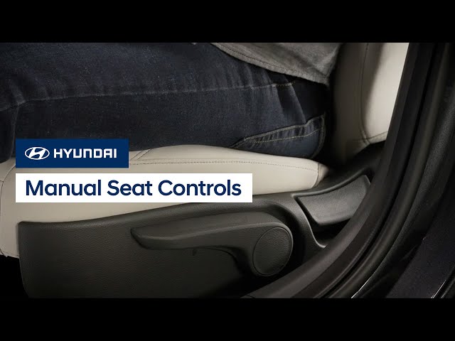 Manual Seat Controls | Hyundai