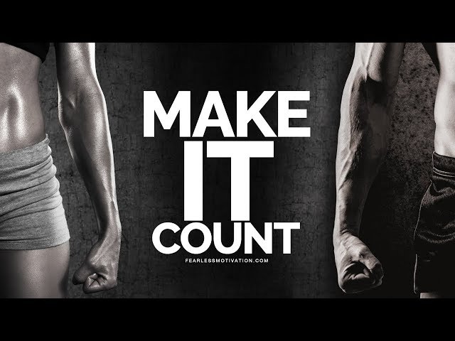 Make It Count! - The Most Powerful Sports Motivational Speech Ever!