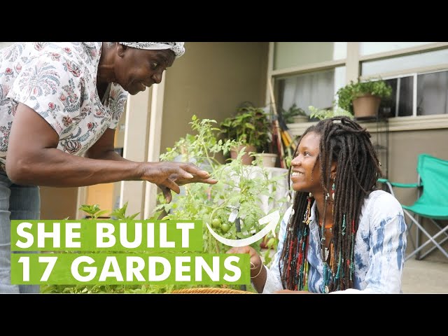 This Woman Built 17 Gardens for Her Community and Isn't Stopping!