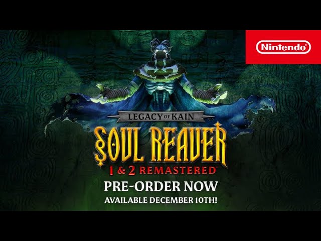 Legacy of Kain Soul Reaver 1&2 Remastered – Pre-order Trailer – Nintendo Switch