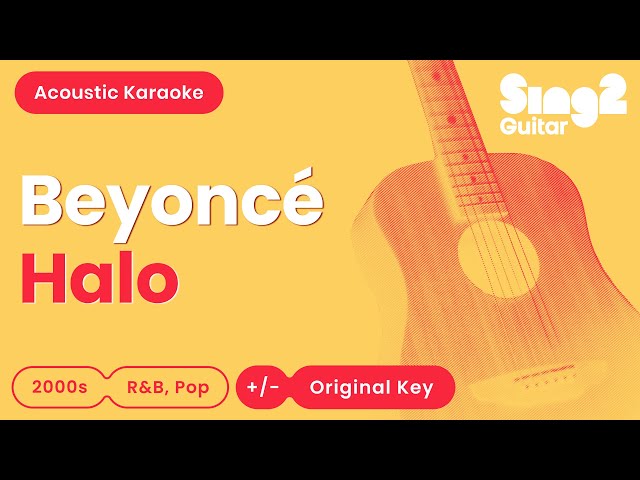 Beyoncé - Halo (Acoustic Karaoke)