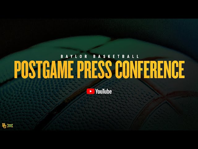 Baylor Basketball (M): Postgame vs. Tarleton State (Drew, Edgecombe, Celestine) | November 17, 2024