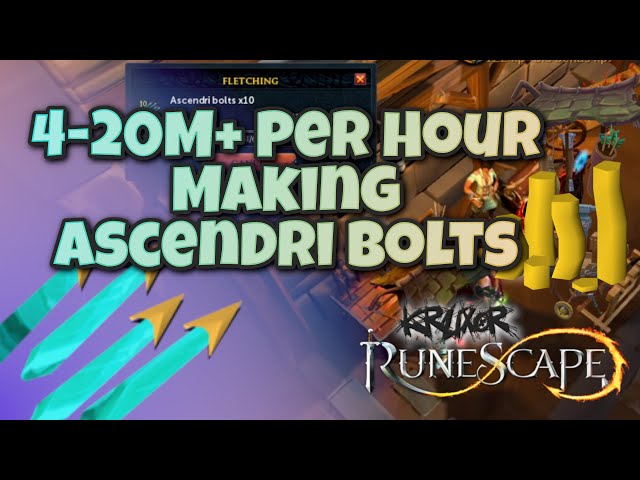 4-20M+ Per Hour Making Ascendri Bolts! | Runescape 3