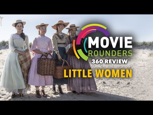 Little Women - 360 Movie Review