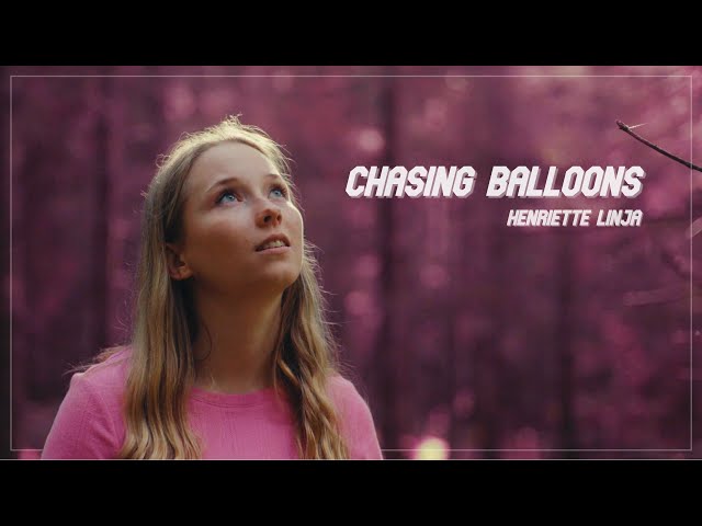 Chasing Balloons - Henriette Linja (Official Music Video)