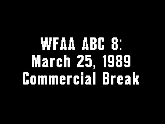 WFAA ABC 8 March 25, 1989 Commercial Break