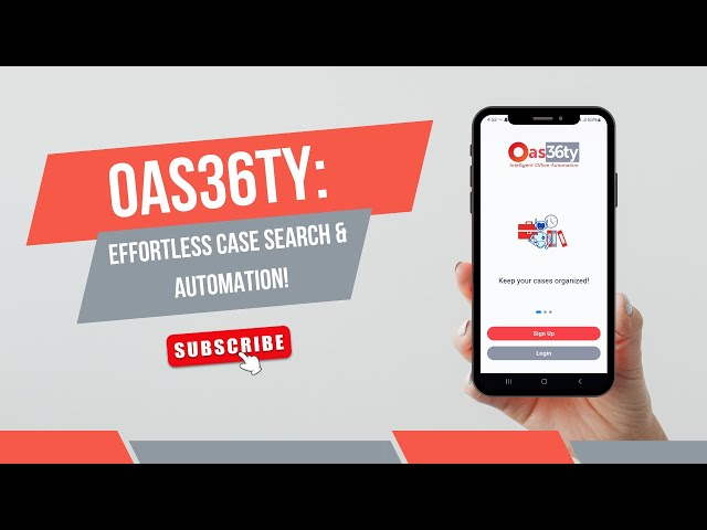 OAS36TY Mobile App Demo: Simplifying Legal Work for Lawyers!