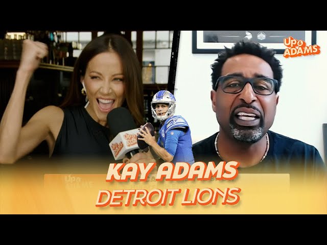 Kay Adams Detroit LIONS Play is Sustainable & EXPLOSIVE - @UpAndAdamsShow