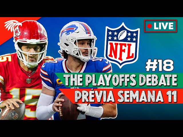 NFL: PRÉVIA SEMANA 11 (The Playoffs Debate NFL #18)