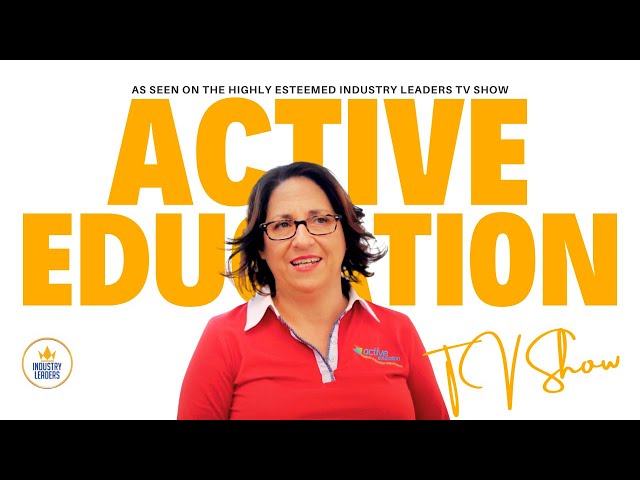 Revolutionising Education in Australia: Active Education | Industry Leaders TV Show