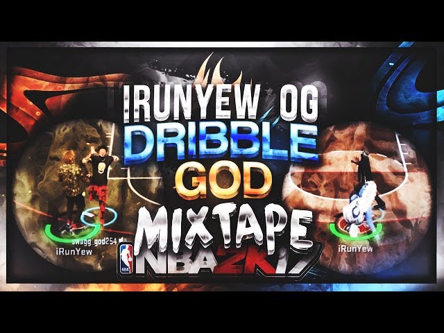 NBA 2K17 iRunYew OG Dribble God Mixtape • Best Dribble Mixtape