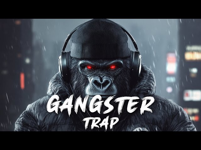 Gangster Trap Mix 2024 👑 Best Hip Hop & Trap Music 2024 👑 Music That Make You Feel BADASS #12