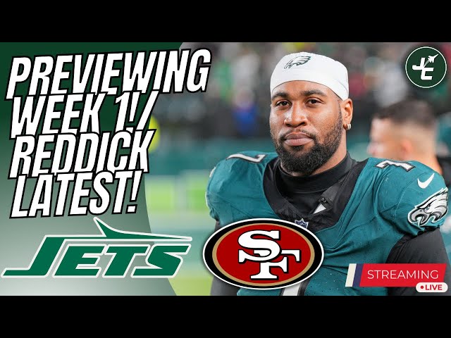 LIVE: Haason Reddick Latest, Previewing Week 1! | NY Jets vs San Francisco 49ers (ft. @Letstalkjets)