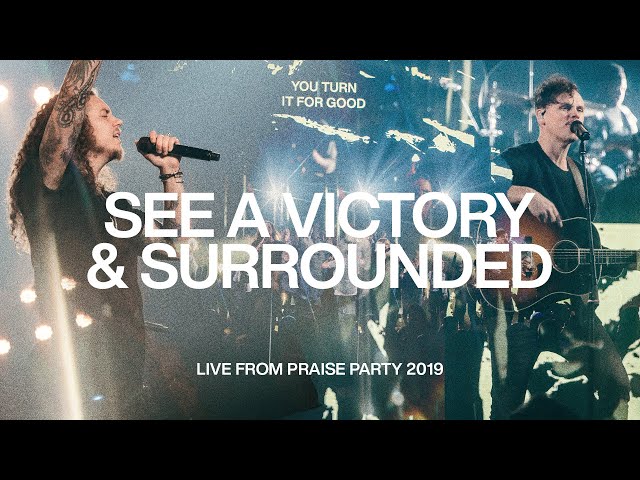 See A Victory & Surrounded with Brandon Lake | Live From Praise Party 2019 | Elevation Worship