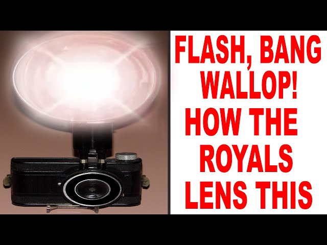 FLASH BANG WALLOP ..ROYALS LENS UP WITH THIS #history #lens #camera