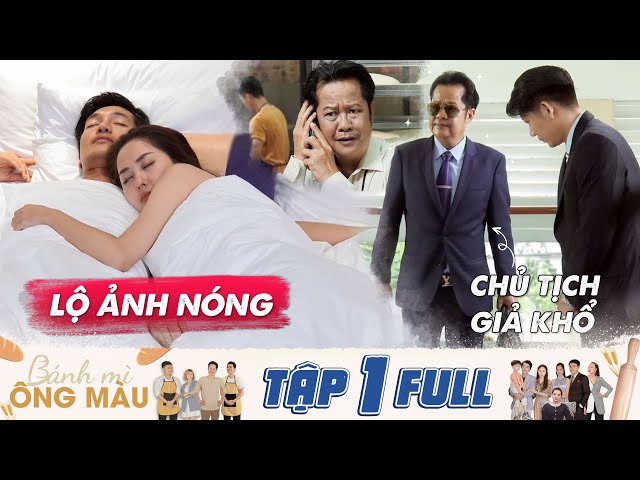 Bánh Mì Ông Màu|Tập 1 Full: Ông Màu giả khổ đi học lỏm, Quang Tuấn say xỉn "qua đêm" với Tường Vi