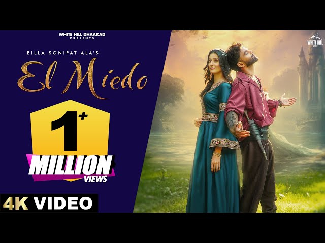 El Miedo (Official Video) | Billa Sonipat Ala | Samridhi Puri | Deepty | Latest Haryanvi Song 2024 |