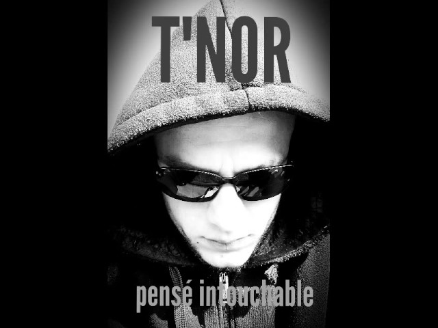 T'NOR (pensé intouchable)