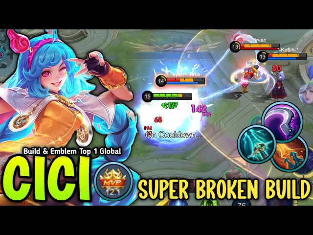 CICI NEW 1 SHOT BUILD & EMBLEM FOR EXP LANE TO EASILY CARRY THE TEAM 😱 - BUILD TOP 1 GLOBAL CICI