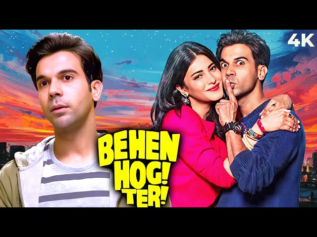 Behan Hogi Teri Full Hindi Movie (4K) Rajkumar Rao & Shruti Haasan | Romantic Movie | Gautam Gulati