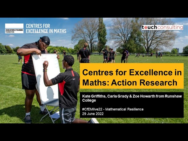 CfEM Live2 2022 - Mathematical Resilience (Runshaw College)