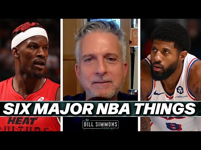 Six Major Things Going on in the NBA Right Now | The Bill Simmons Podcast