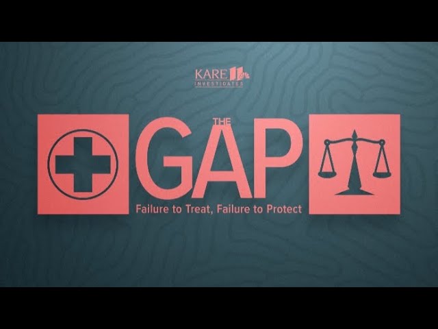 KARE 11 Investigates: 'The GAP' primetime special