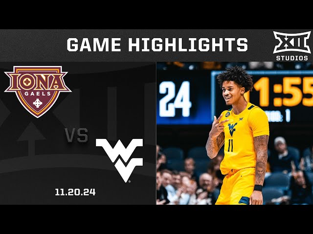 Iona vs. West Virginia Game Highlights | 2024-25 Big 12 Men's Basketball