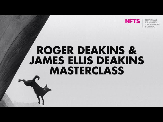 Team Deakins / NFTS Masterclass