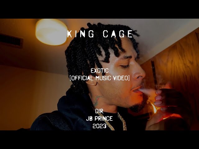 King Cage - Exotic [Official Music Video]