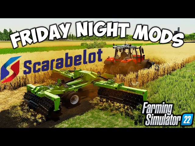 Friday Night Mods Is Here | Scarablot Mods | FS22 Mod Review | 8th November