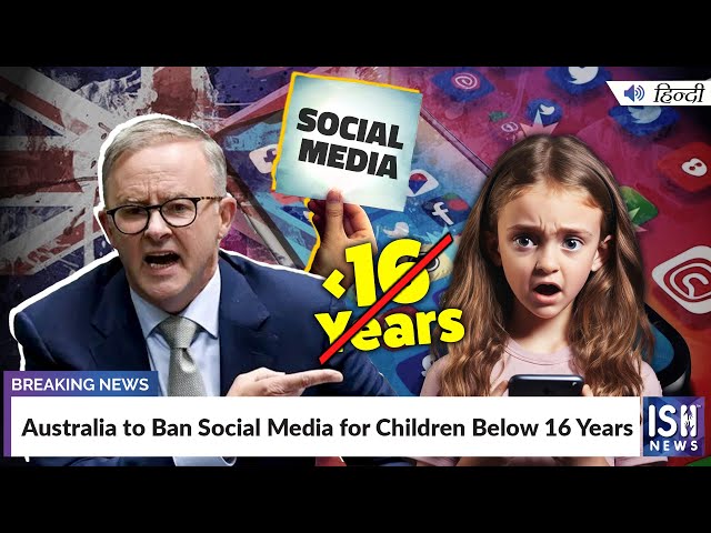 Australia to Ban Social Media for Children Below 16 Years | ISH News