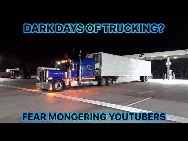 DARK DAYS OF TRUCKING?