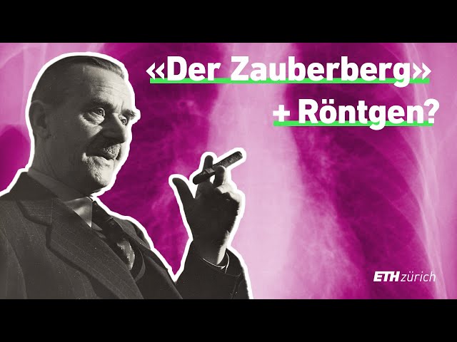 Thomas Mann | 100 Jahre Zauberberg | Der Röntgenapparat