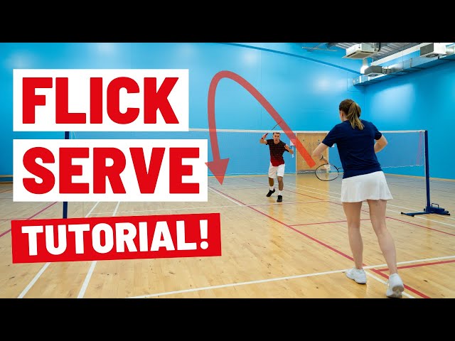 How To Do A BACKHAND FLICK SERVE In Badminton - Complete Tutorial!